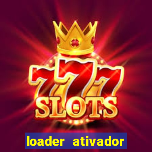 loader ativador windows 7