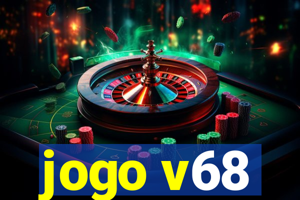 jogo v68