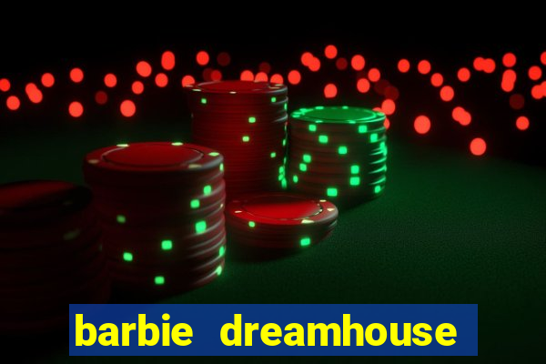 barbie dreamhouse adventures jogo tudo desbloqueado