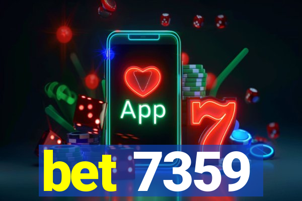 bet 7359