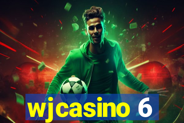 wjcasino 6