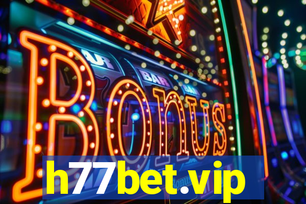 h77bet.vip