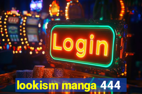 lookism manga 444