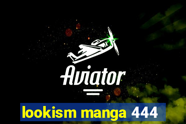 lookism manga 444