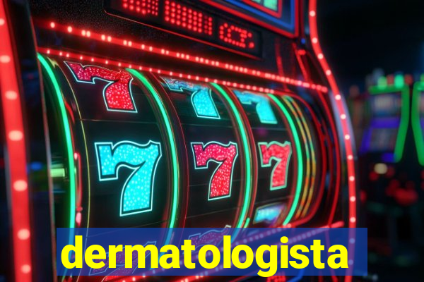 dermatologista quanto ganha