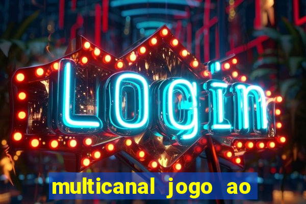 multicanal jogo ao vivo grêmio