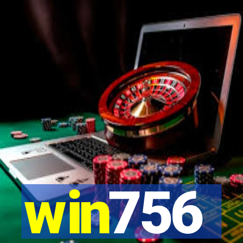 win756