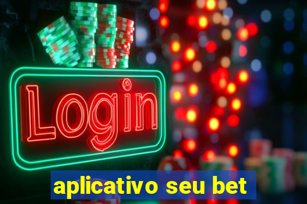 aplicativo seu bet