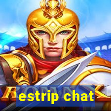 estrip chat