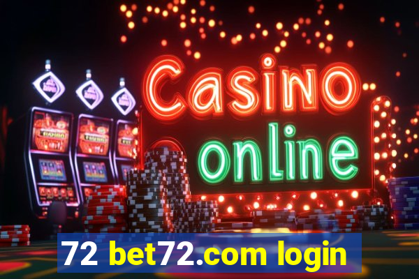 72 bet72.com login
