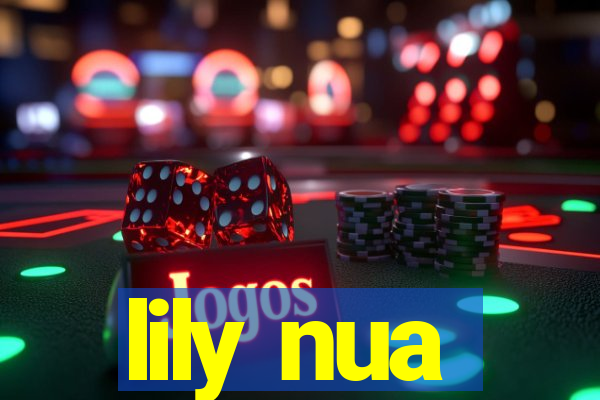 lily nua