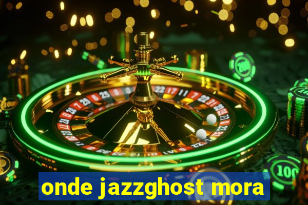 onde jazzghost mora