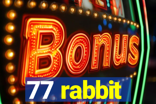 77 rabbit