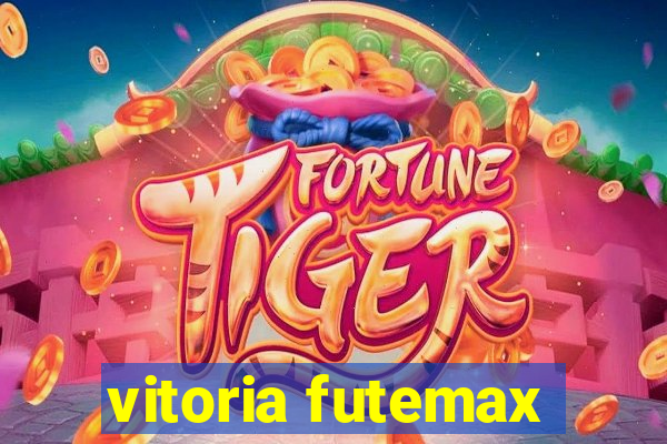 vitoria futemax