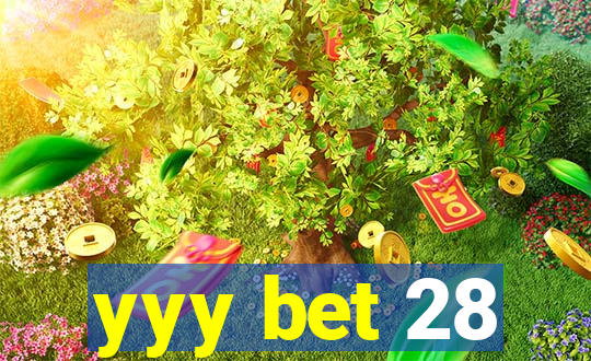 yyy bet 28