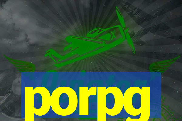 porpg