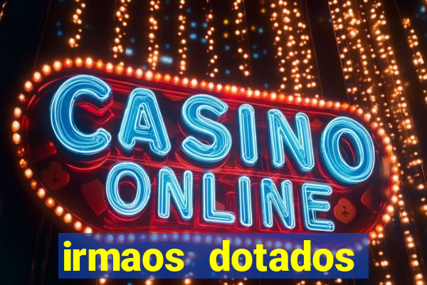 irmaos dotados roleta russa