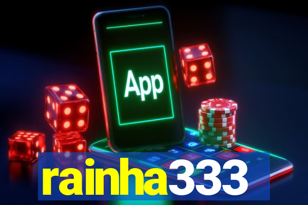 rainha333