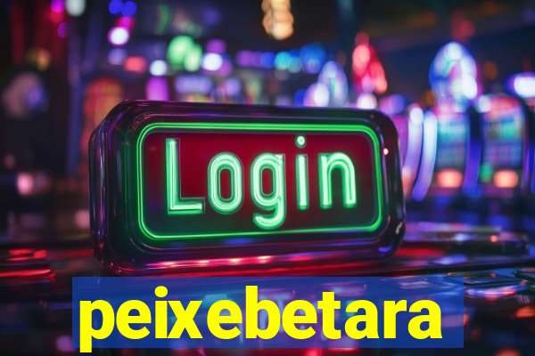 peixebetara