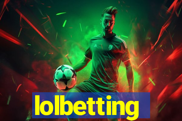 lolbetting