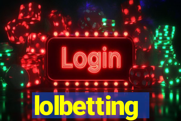 lolbetting