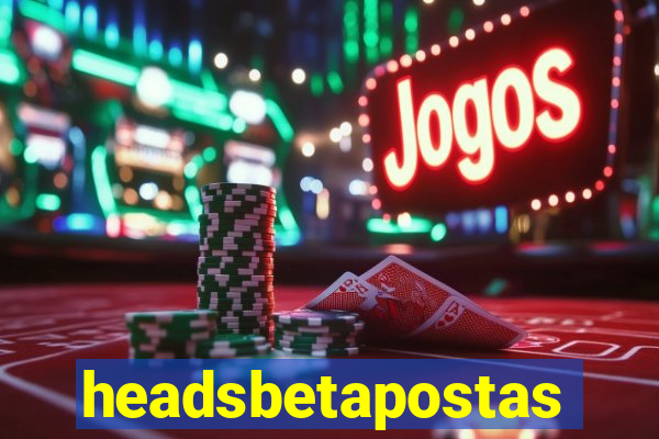 headsbetapostas