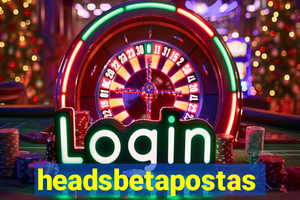 headsbetapostas