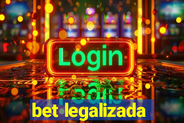 bet legalizada