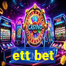 ett bet