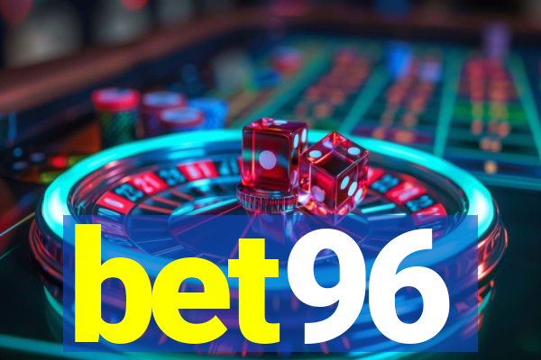 bet96