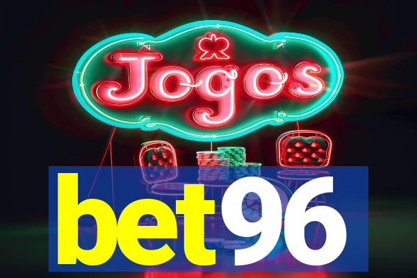bet96