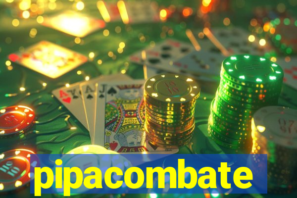 pipacombate