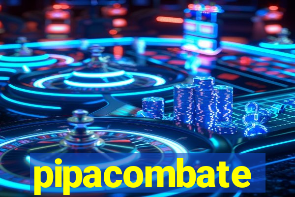 pipacombate