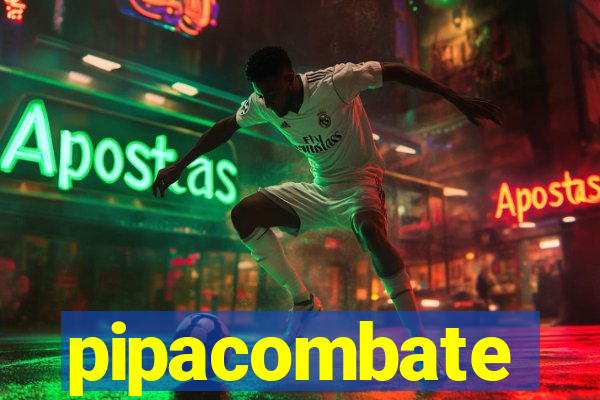 pipacombate