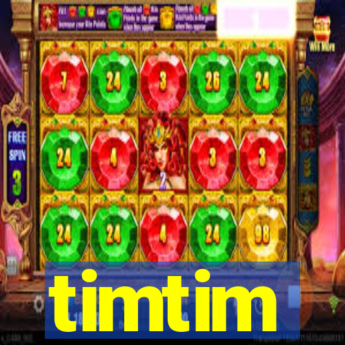 timtim
