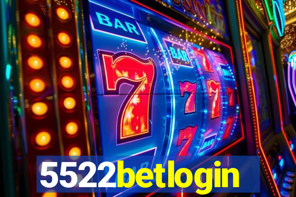 5522betlogin