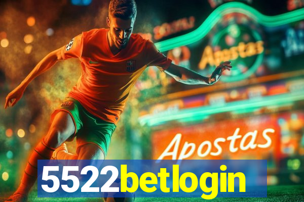5522betlogin