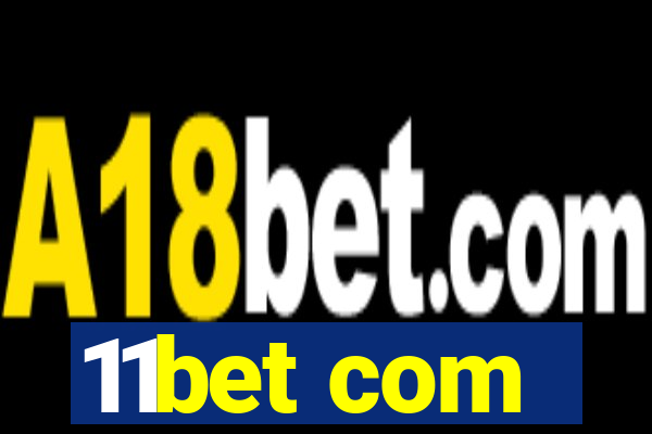 11bet com