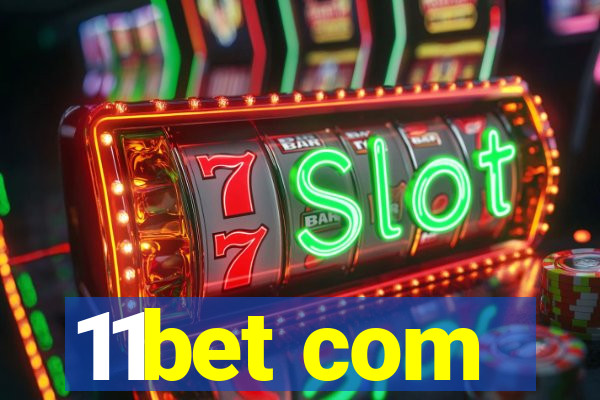 11bet com