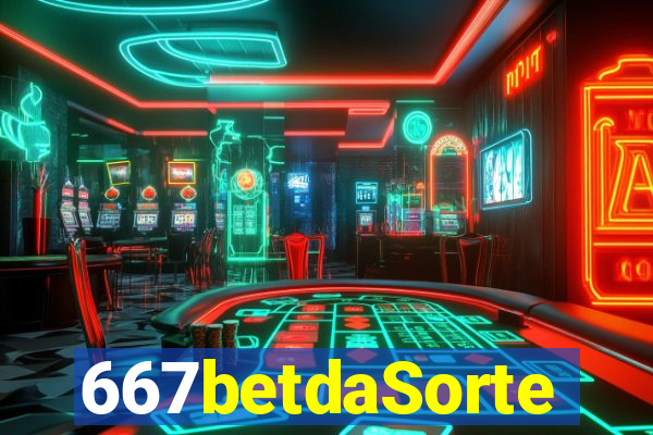 667betdaSorte