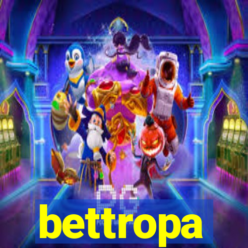 bettropa