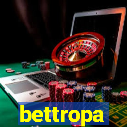 bettropa
