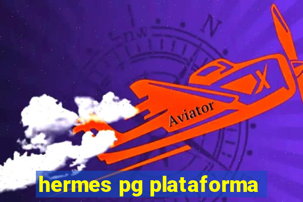 hermes pg plataforma