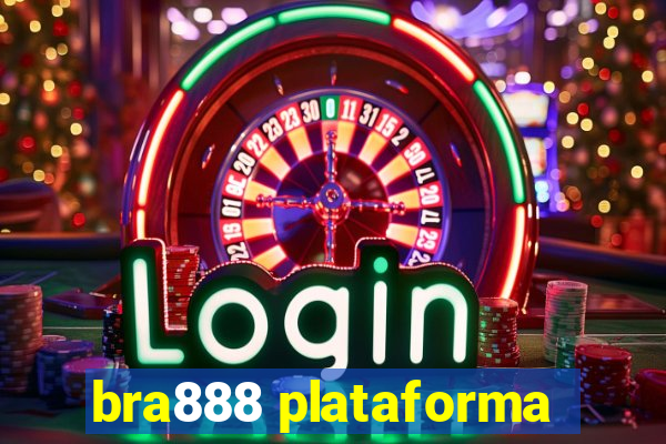 bra888 plataforma