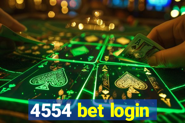 4554 bet login
