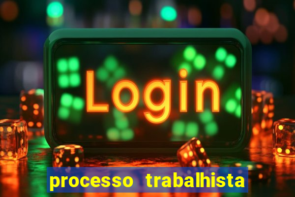 processo trabalhista contra casas bahia
