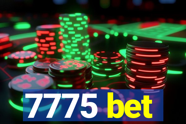 7775 bet
