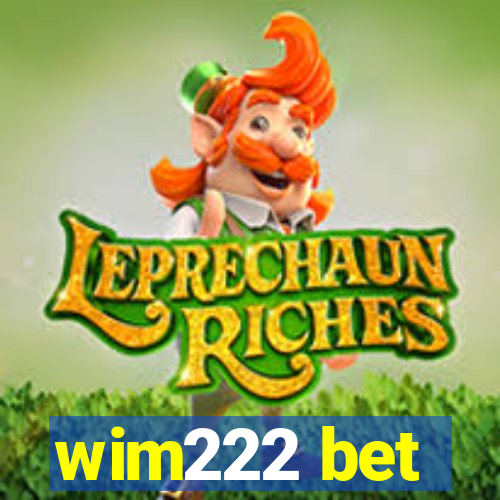 wim222 bet