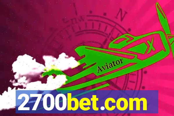 2700bet.com