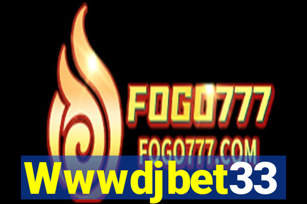 Wwwdjbet33
